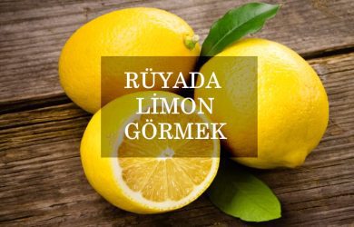 rüyada limon görmek