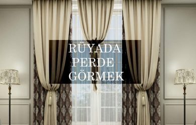 rüyada perde görmek